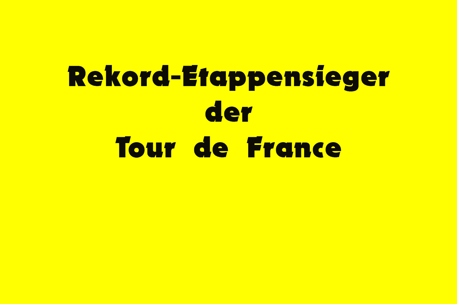 Tour de France Etappensiege