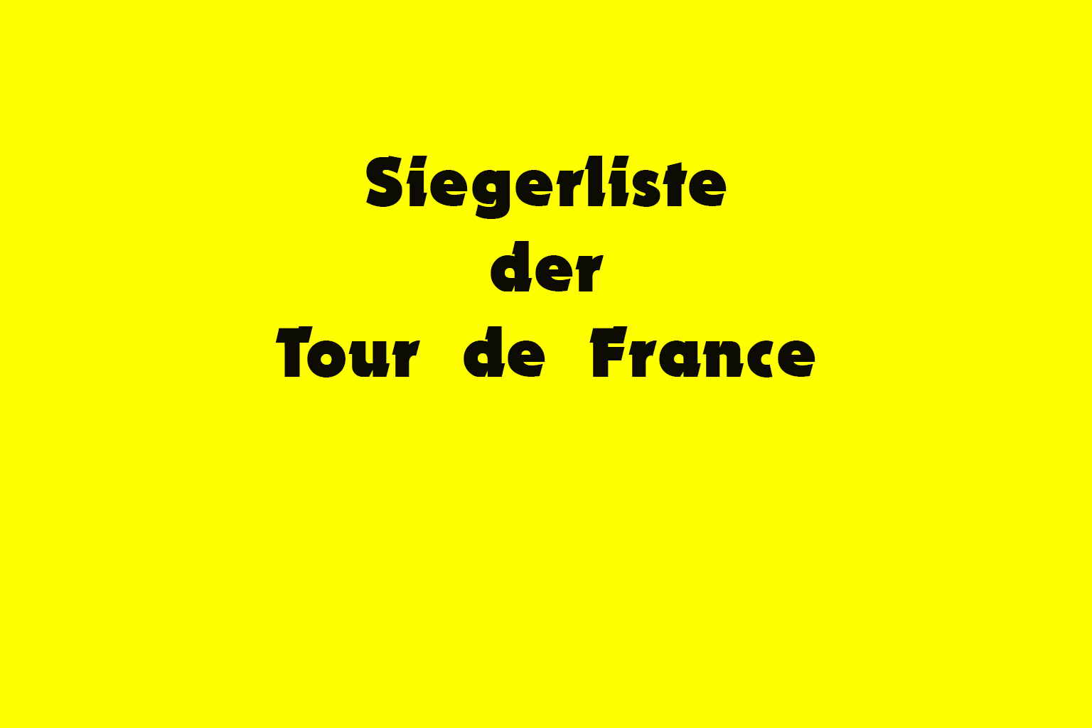Tour de France Sieger